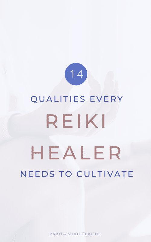 Qualities to Bring to Reiki Practice