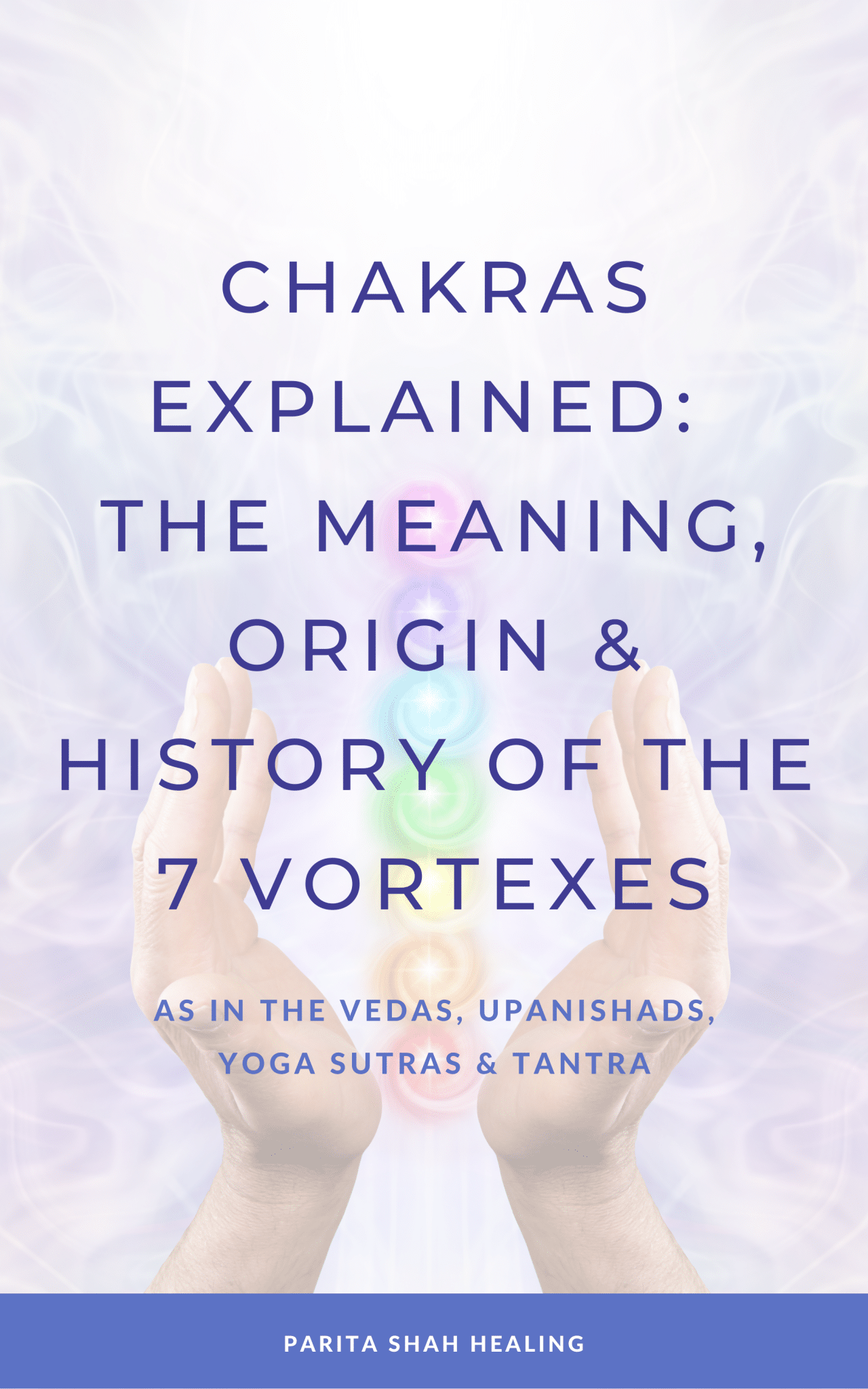 Chakra Energy Healing system (Foundation Text for learning Chakra